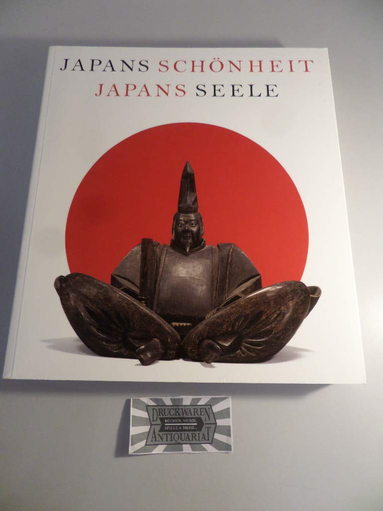 Japans Schönheit - Japans Seele. Meisterwerke aus dem Tokyo National Museum. Die großen Sammlungen. Katalog-Handbuch zur Ausstellung in der Kunst- und ... Deutschland Bonn, 29.8.-26.10.2003 Film, Art & Culture