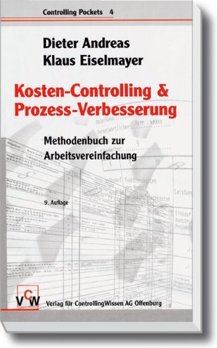 Kosten-Controlling & Prozess-Verbesserung: Methodenbuch zur Arbeitsvereinfachung Law
