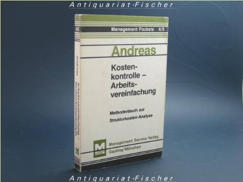 Kostenkontrolle - Arbeitsvereinfachung : Textbd. &, Formulare. - Andreas, Dieter Books