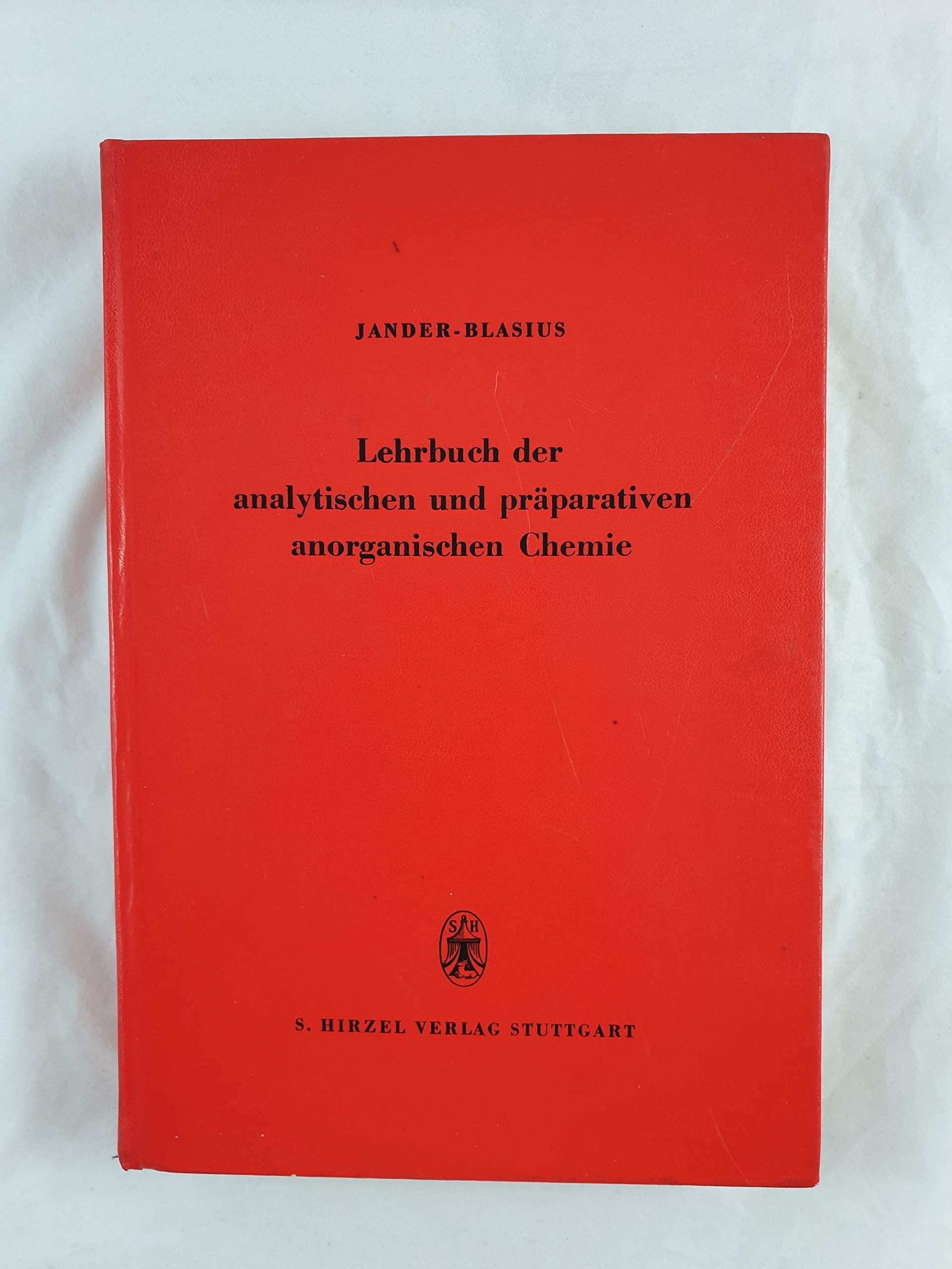 Lehrbuch der analytischen und präparativen anorganischen Chemie Books