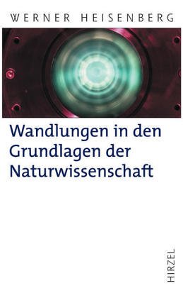 Wandlungen in den Grundlagen der Naturwissenschaft Philosophy