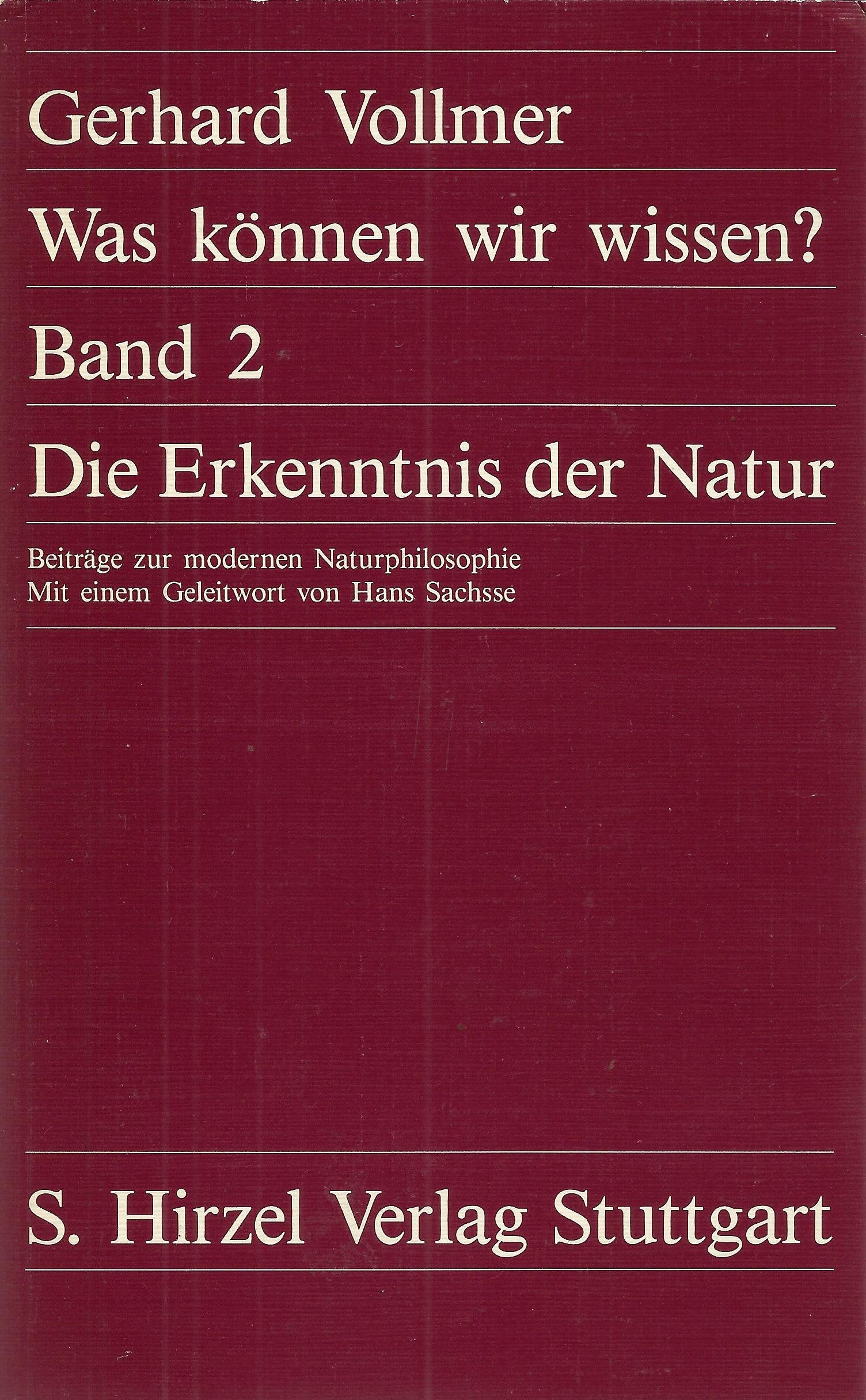 Was können wir wissen? / Die Erkenntnis der Natur: Beiträge zur modernen Naturphilosophie Books