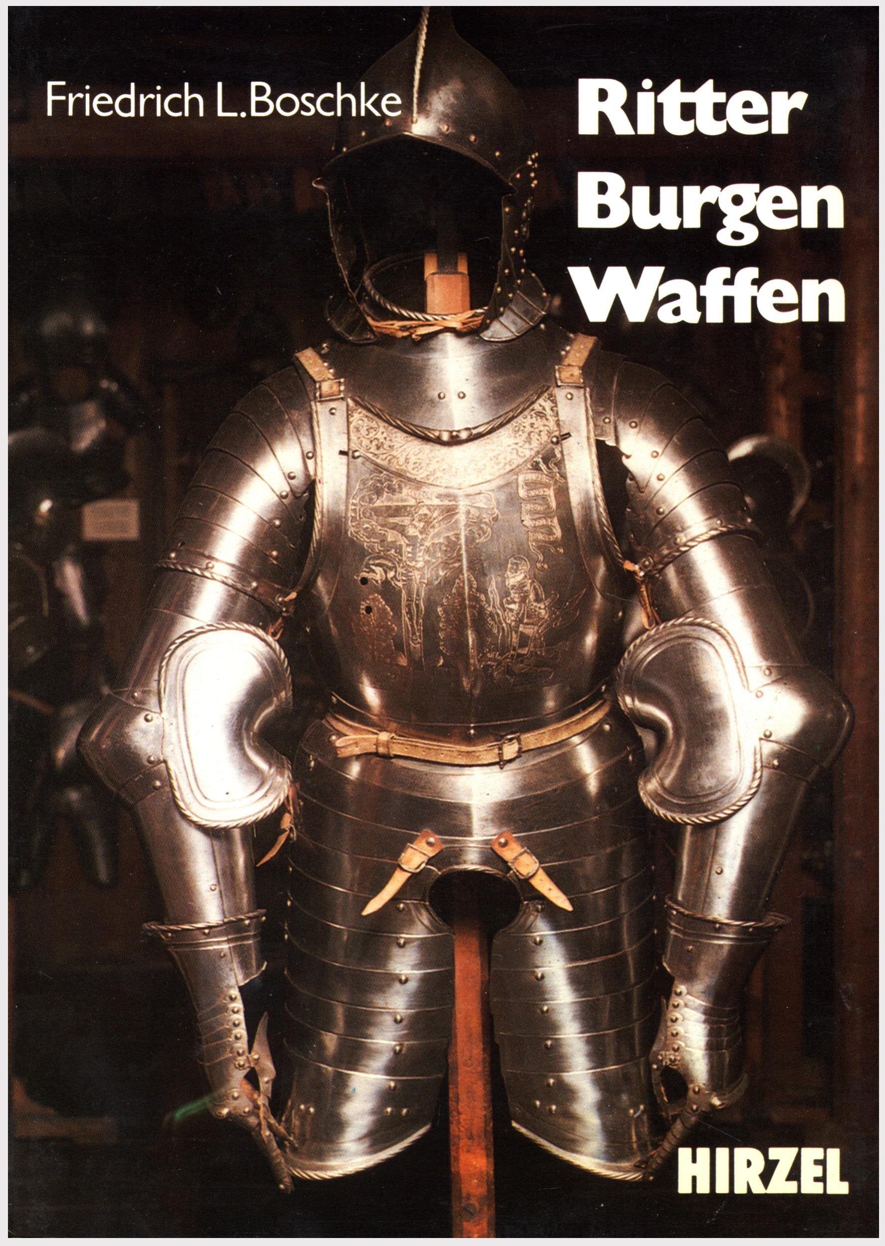 Ritter, Burgen, Waffen: Glanz und Elend ritterlicher Zeit Architecture