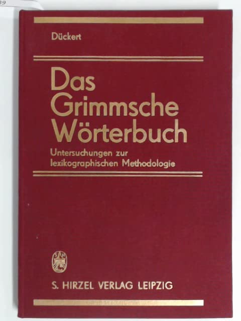 Das Grimmsche Wörterbuch: Untersuchungen zur lexikographischen Methodologie Social Sciences