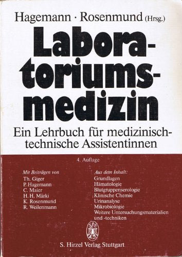 Laboratoriumsmedizin: Ein Lehrbuch für medizinisch-technische Assistentinnen Medicine