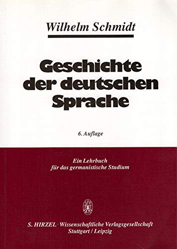 Geschichte der deutschen Sprache: Ein Lehrbuch für das germanistische Studium Social Sciences
