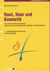 Haut, Haar und Kosmetik: Eine chemische Wechselwirkung Lifestyle