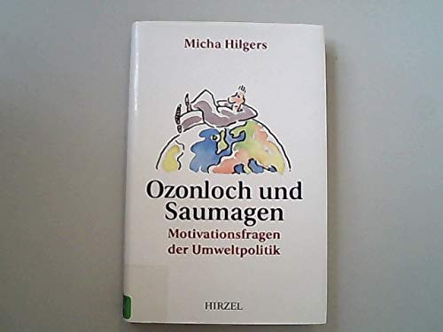 Ozonloch und Saumagen: Motivationsfragen der Umweltpolitik Books