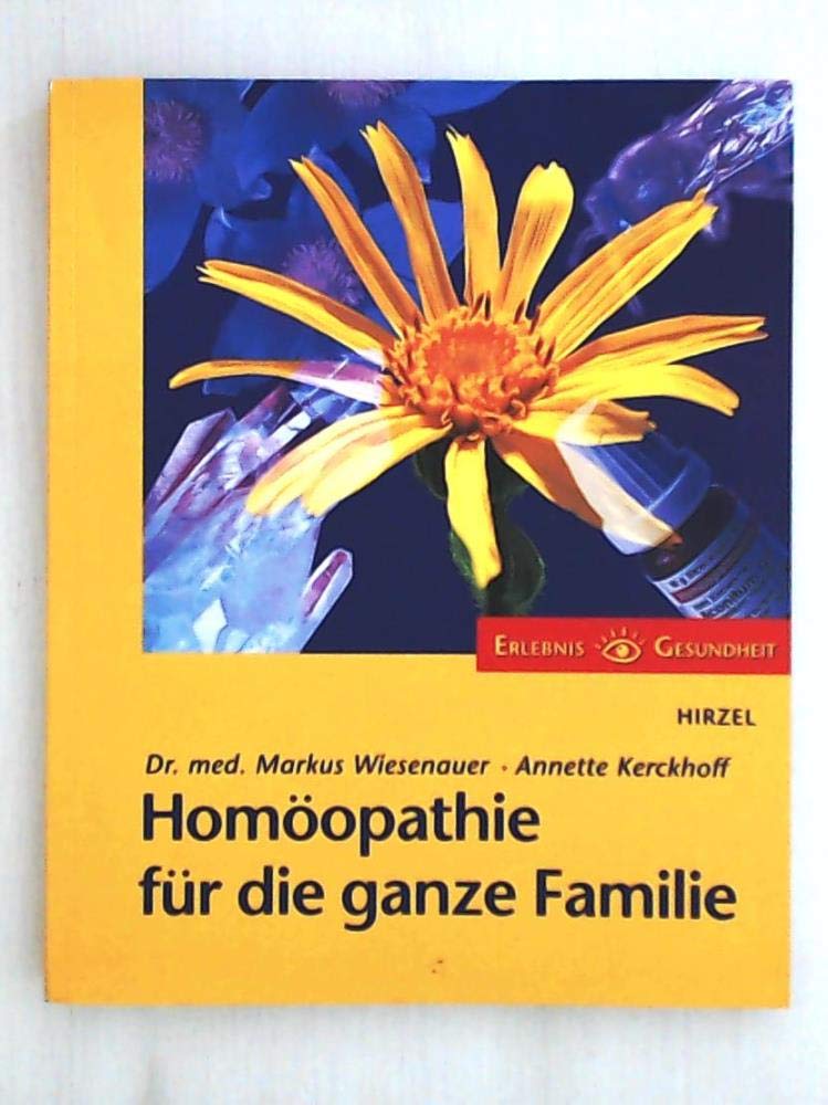 Homöopathie für die ganze Familie (Erlebnis Gesundheit) Medicine