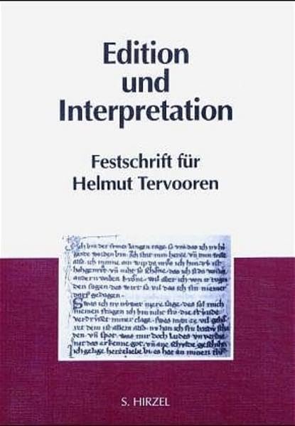 Edition und Interpretation: Neue Forschungsparadigmen zur mittelhochdeutschen Lyrik. Festschrift für Helmut Tervooren Contemporary literature Books
