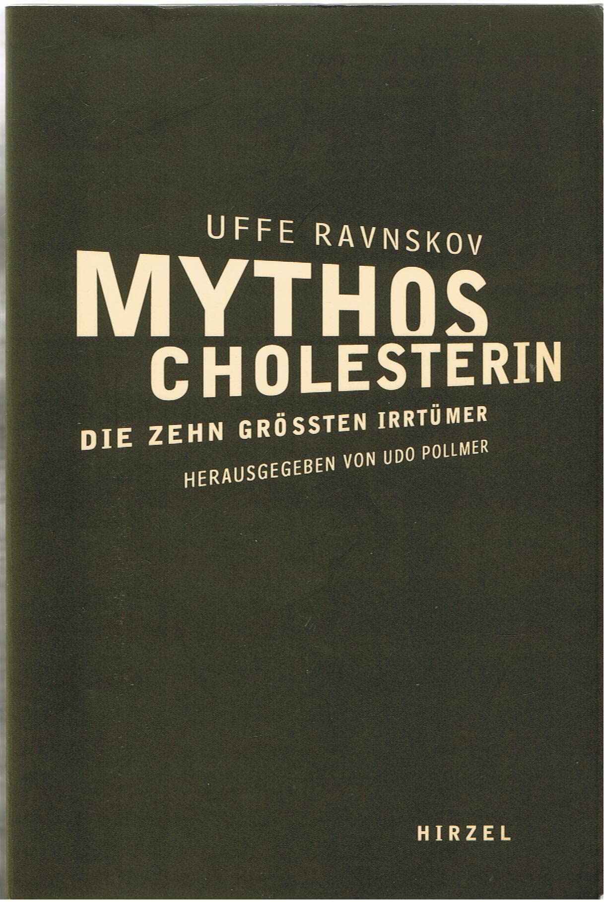 Mythos Cholesterin: Die zehn grössten Irrümer Medicine