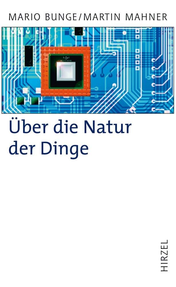 Über die Natur der Dinge. Materialismus und Wissenschaft. (Hirzel Klassiker (weiße Reihe)) Philosophy