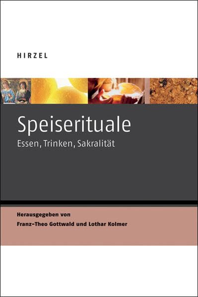 Speiserituale: Essen, Trinken, Sakralität Books