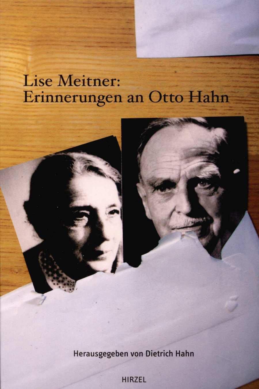 Lise Meitner: Erinnerungen an Otto Hahn Science
