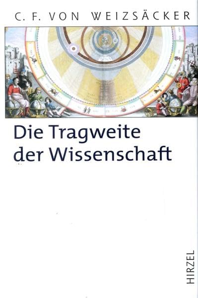 Die Tragweite der Wissenschaft: . (Hirzel Klassiker (weiße Reihe)) Philosophy