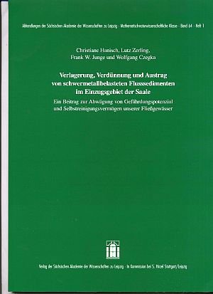 Verlagerung, Verdünnung und Austrag von schwermetallbelasteten Flusssedimenten im Einzugsgebiet der Saale: Ein Beitrag zur Abwägung von ... unserer Fließgewässer Mathematics