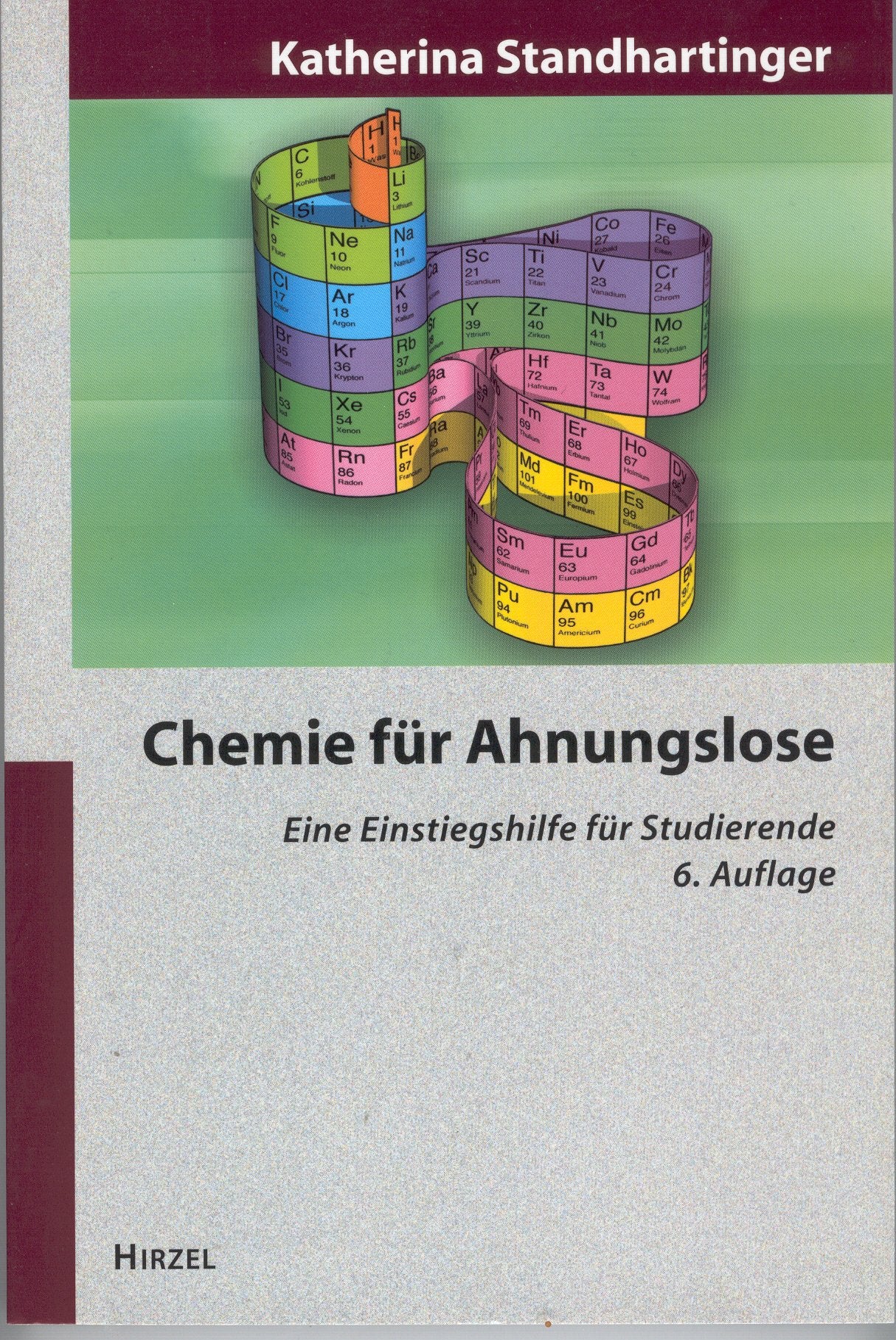 Chemie für Ahnungslose. Eine Einstiegshilfe für Studierende Medicine