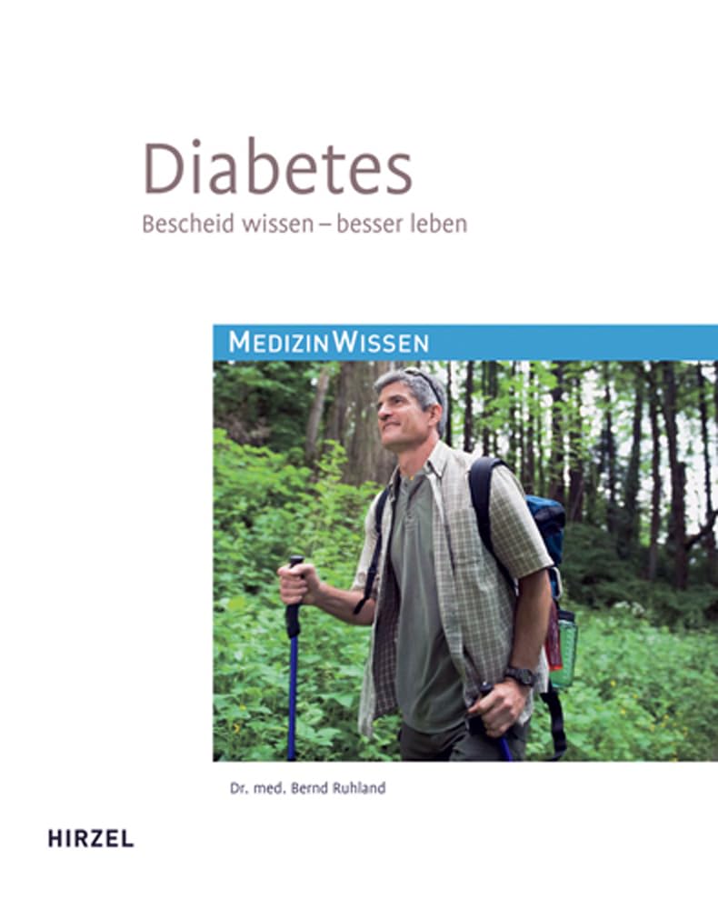 Diabetes - Bescheid wissen - besser leben Medicine