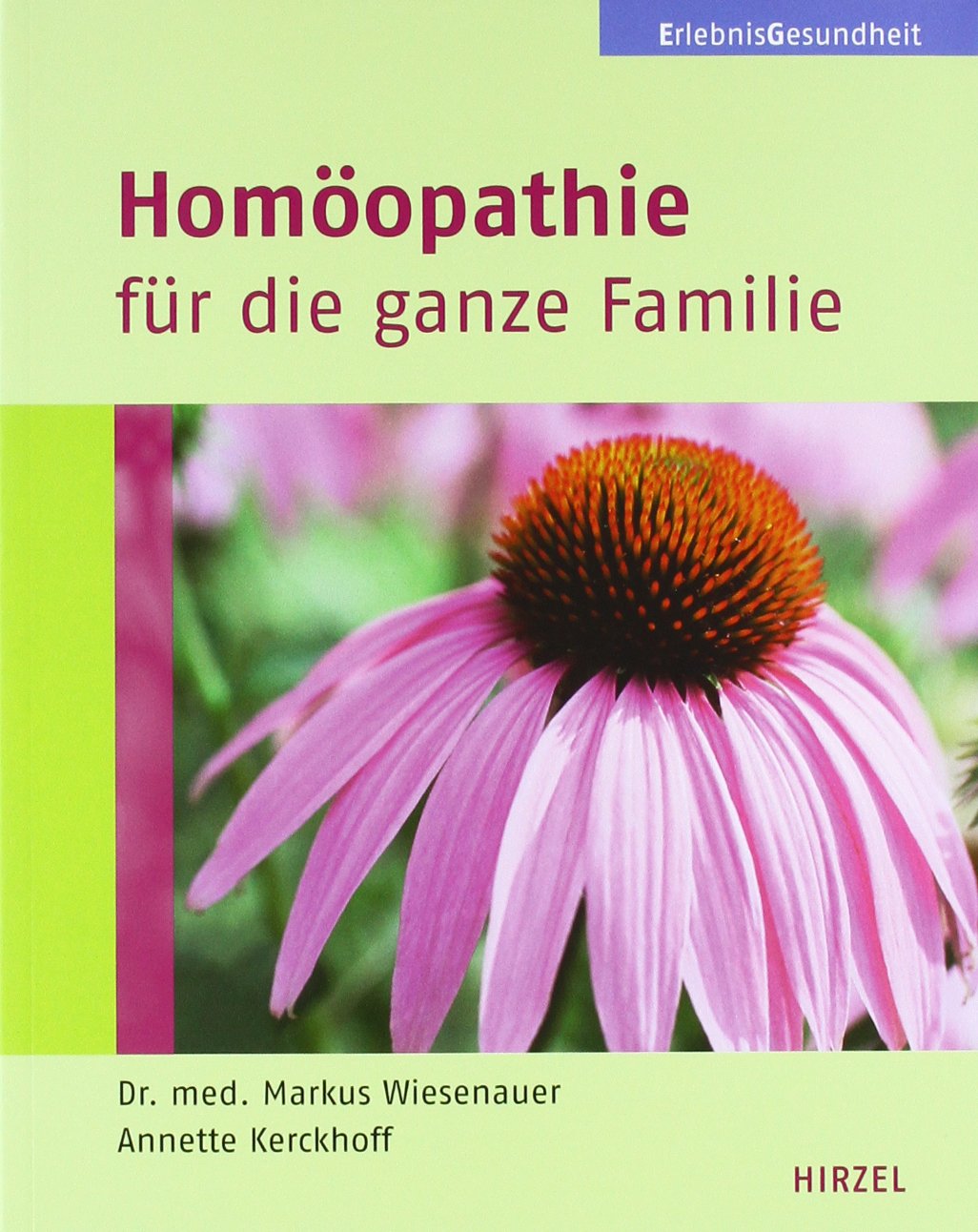 Homöopathie für die ganze Familie Health, Nutrition & Fitness