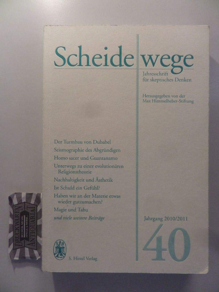 Scheidewege 2010/2011: Herausgegeben von Max Himmelheber-Stiftung Politics & History