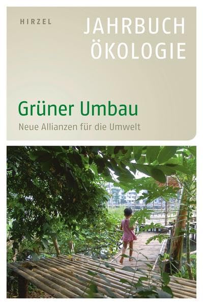 Grüner Umbau: Neue Allianzen für die Umwelt - Jahrbuch Ökologie 2012 Mathematics