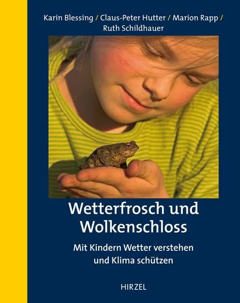 Wetterfrosch und Wolkenschloss: Mit Kindern Wetter verstehen und Klima schützen Study Guides