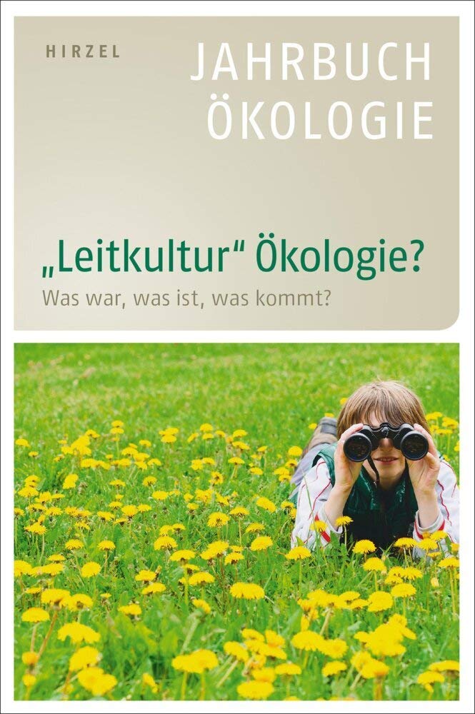 "Leitkultur" Ökologie?: Was war, was ist, was kommt? (Jahrbuch Ökologie) Books