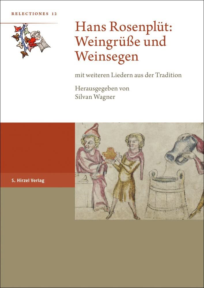 Hans Rosenplüt: Weingrüße und Weinsegen Contemporary literature