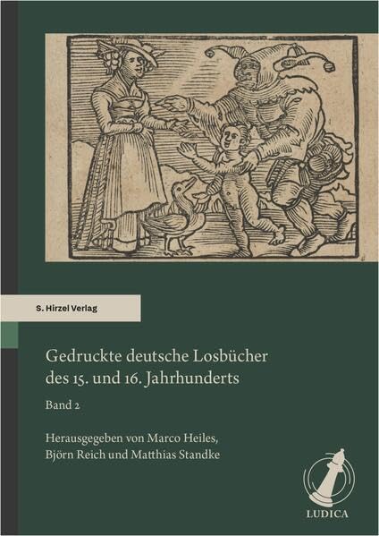 Gedruckte deutsche Losbücher des 15. und 16. Jahrhunderts. Band 2 (Ludica) Contemporary literature