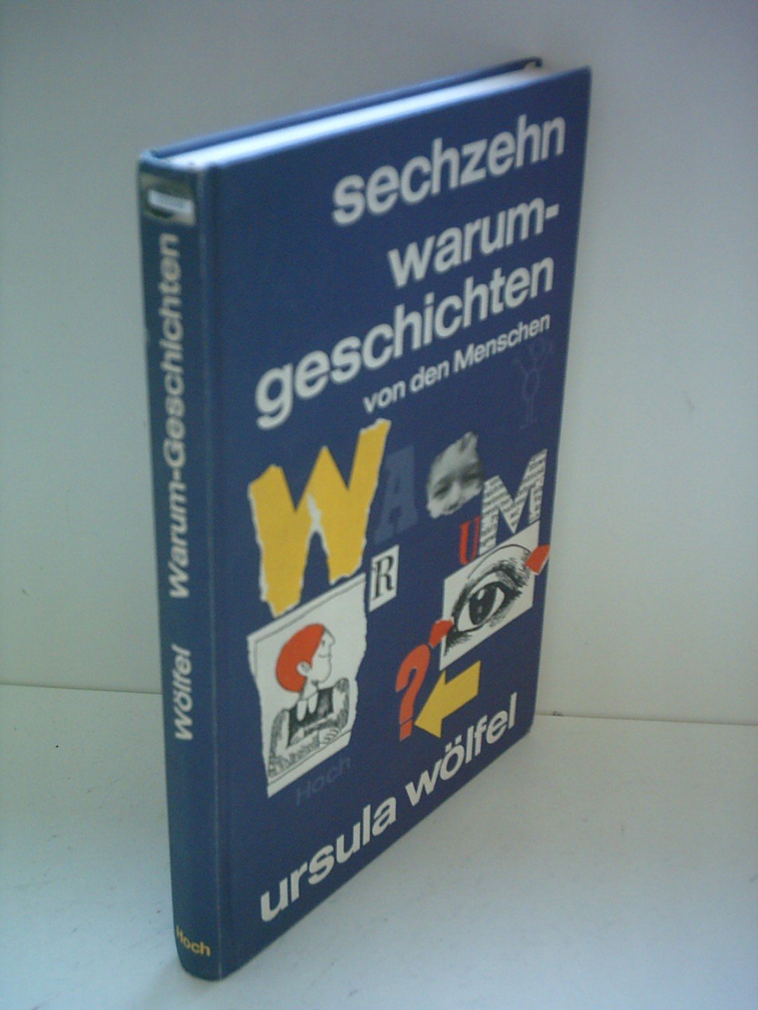 Sechzehn Warum- Geschichten von den Menschen Books