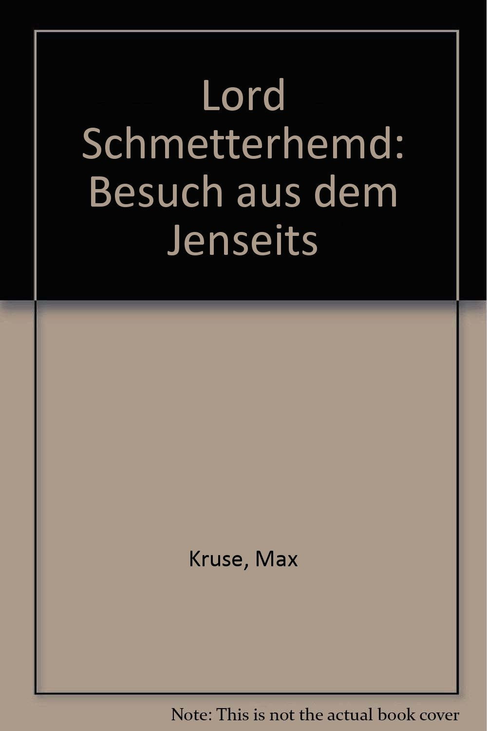 Lord Schmetterhemd. Besuch aus dem Jenseits Books