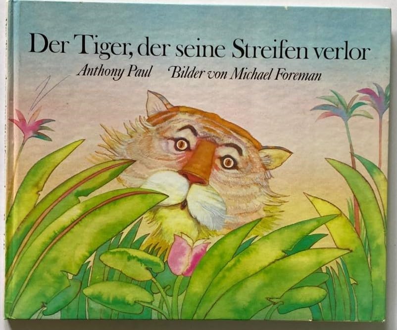 Product Image: Der Tiger, der seine Streifen verlor