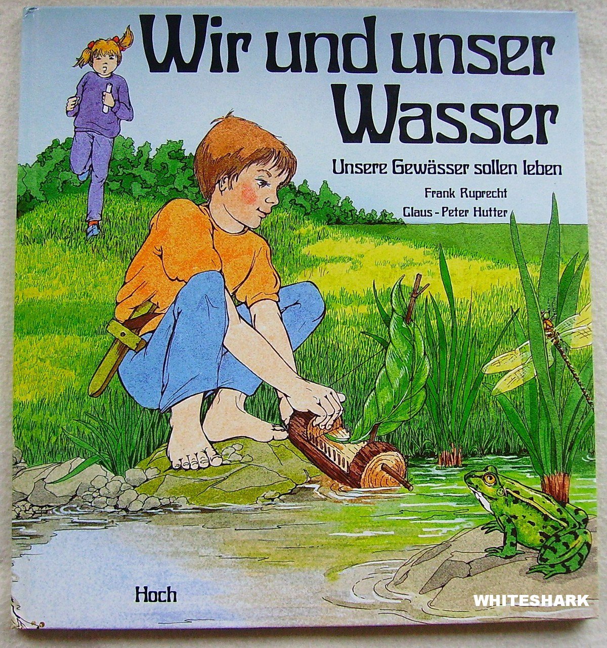 Wir und unser Wasser. Unsere Gewässer sollen leben. Bilder- und Malbuch Books
