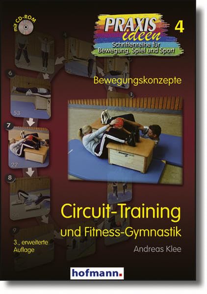 Circuit-Training: und Fitness-Gymnastik (Praxisideen - Schriftenreihe für Bewegung, Spiel und Sport) Leisure & Fun