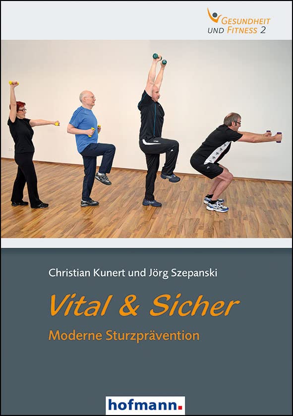 Vital & Sicher: Moderne Sturzprävention (Gesundheit und Fitness) Health, Nutrition & Fitness