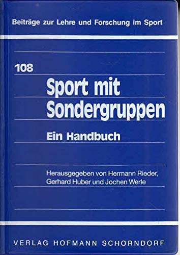 Sport mit Sondergruppen: Ein Handbuch (Beiträge zur Lehre und Forschung im Sport) Medicine