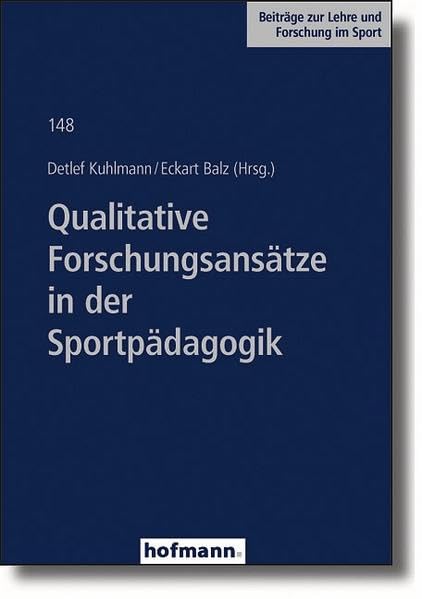 Qualitative Forschungsansätze in der Sportpädagogik (Beiträge zur Lehre und Forschung im Sport) Leisure & Fun