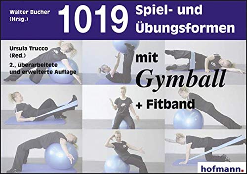 1019 Spiel- und Übungsformen mit Gymball + Fitband Leisure & Fun
