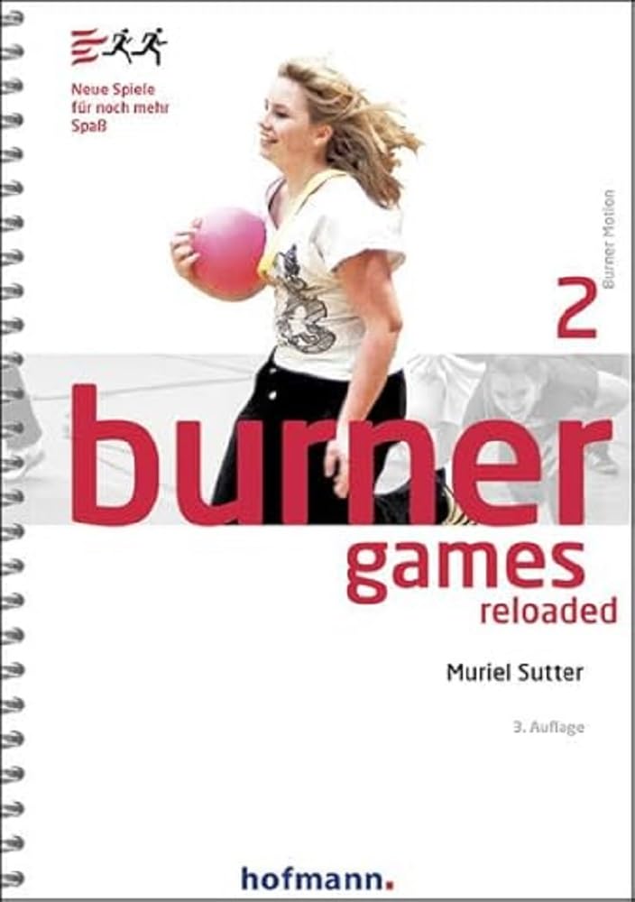 Burner Games Reloaded: Neue Spiele für noch mehr Spaß (Burner Motion) Reference Books