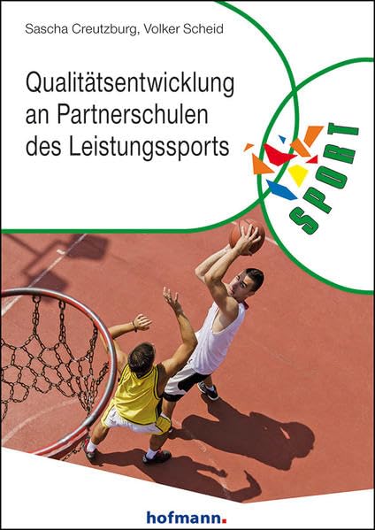 Qualitätsentwicklung an Partnerschulen des Leistungssports: Evaluationsstudie zum Landesprogramm "Talentsuche - Talentförderung" in Hessen (Reihe Körperbildung & Sport) Parents & Children
