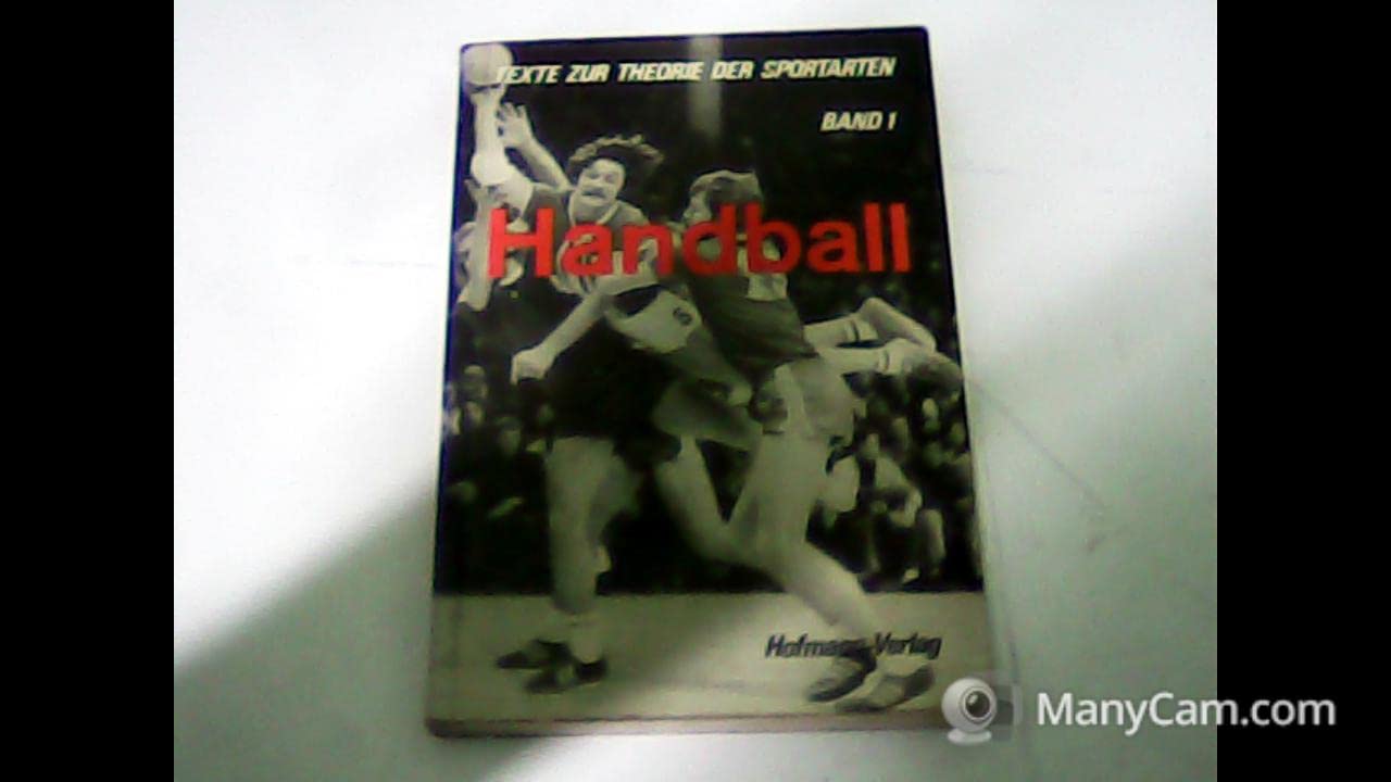 Handball (Texte zur Theorie der Sportarten / Unterrichtsmaterialien zur Sportlehrerausbildung für den schulischen und ausserschulischen Bereich) Books