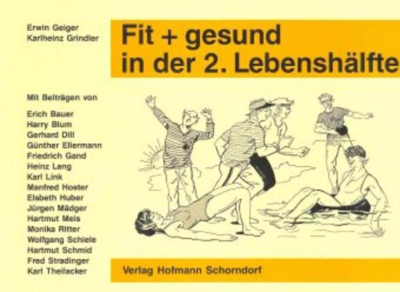 Fit und gesund in der 2. Lebenshälfte, Bd.1 Health, Nutrition & Fitness