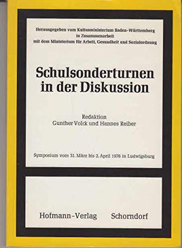 Schulsonderturnen in der Diskussion: Symposium vom 31. März - 2. April 1976 in Ludwigsburg Books
