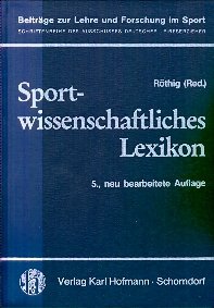 Sportwissenschaftliches Lexikon (Beiträge zur Lehre und Forschung im Sport) Learning & Reference