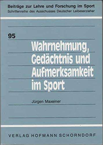Wahrnehmung, Gedächtnis und Aufmerksamkeit im Sport (Beiträge zur Lehre und Forschung im Sport) Lifestyle