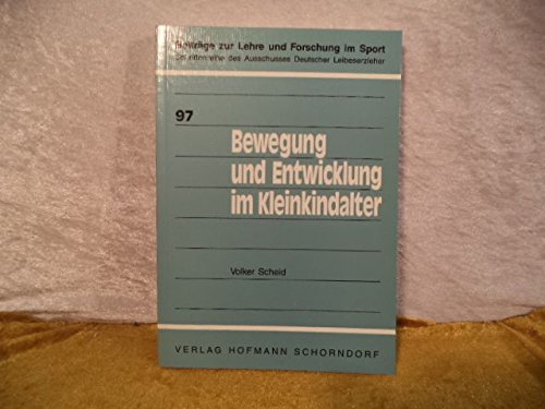 Bewegung und Entwicklung im Kleinkindalter: Eine empirische Studie über die pädagogische Bedeutung materialer, sozialer und personaler Einflüsse (Livre en allemand) book