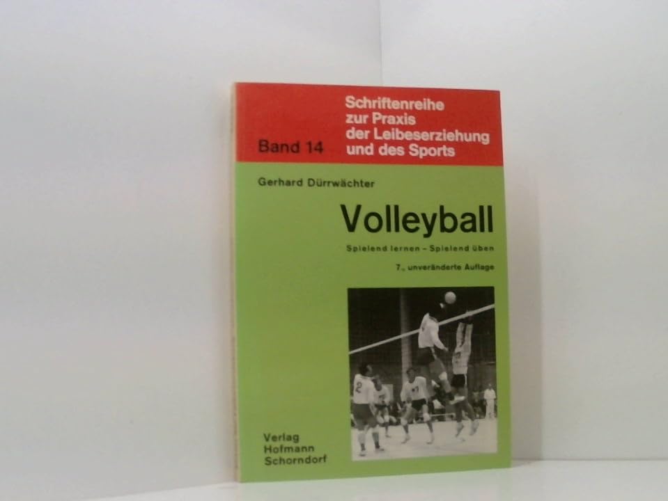 Schriftenreihe zur Praxis der Leibeserziehung und des Sports Volleyball Books
