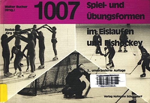 1007 Spiel- und Übungsformen im Eislaufen und Eishockey Leisure & Fun