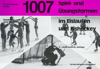 1007 Spiel- und Übungsformen im Eislaufen und Eishockey Leisure & Fun