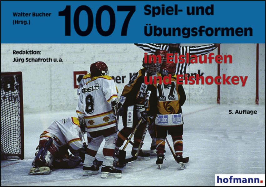 1007 Spiel- und Übungsformen im Eislaufen und Eishockey Leisure & Fun